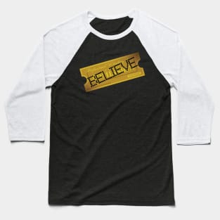 Believe in In Professional Wrestling Polar Express Parody Baseball T-Shirt